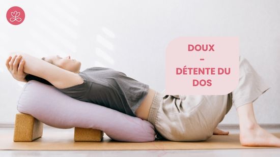 13. Doux - Détente du dos 	avec Gladys Delaflor
